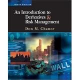 An Introduction to Derivatives & Risk Management