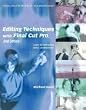 Editing Techniques with Final Cut Pro (2nd Edition)