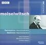Moiseiwitsch Plays Rachmaninov & Beethoven