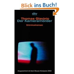 Der Kameram�rder.