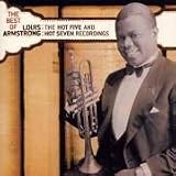 The Best of Louis Armstrong: The Hot Five and Seven Recordings