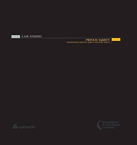 Case Studies - Private Equity (German Edition)