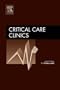 Terrorism and Critical Care:  Chemical, Biologic, Radiologic, and Nuclear Weapons, An Issue of the Critical Care Clinics, 1e (The Clinics: Surgery)