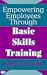 Empowering Employees Through Basic Skills Training: A Guide to Preparing Employees for Quality Improvement