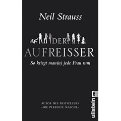Der Aufreisser: So kriegt Mann jede Frau rum