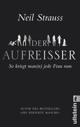 Produkt-Bild: Der Aufreisser: So kriegt Mann jede Frau rum