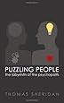 Puzzling People: The Labyrinth of the Psychopath