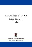A Hundred Years of Irish History (1912)