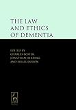 Law and ethics of dementia