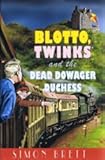 Blotto, Twinks and the dead Dowager Duchess