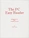 Book The PC Easy Reader : Because You are NOT a Dummy or an Idiot!