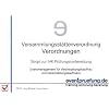 Versammlungsst�ttenverordnung / Verordnungen: Skript zur IHK-Pr�fungsvorbereitung. Eventmanagement f�r Veranstaltungskauffrau und Veranstaltungskaufmann