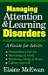 Managing Attention and Learning Disorders