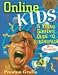 Book Online Kids: A Young Surfer's Guide to Cyberspace