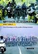 Mythos Klassiker. Eine Hommage an die gro�en Eintagesrennen.