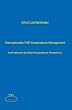 Internationales F&E-Kooperations-Management. Implikationen der Multi-Kooperations-Perspektive