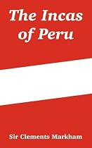 The Incas of Peru