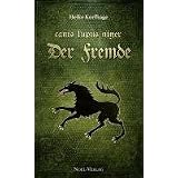 Der Fremde: Canis Lupus Nigervon "Heike Korfhage"