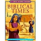 Biblical Times (If You Were There)