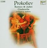 Prokofiev: Romeo & Juliet / Cinderella (Complete)