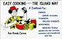 Easy Cooking: The Island Way