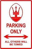 MASERATI PARKING ONLY sport car street sign