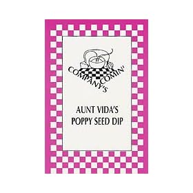 Company's Comin' Aunt Vida's Poppy Seed Dip
