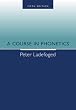 A Course in Phonetics