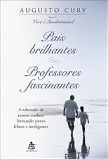 Pais Brilhantes, Professores Fascinantes