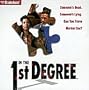 In The 1st Degree