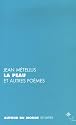 La peau et autres poèmes