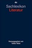 Sachlexikon der Literatur - Volker Meid