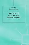 A Guide to Insurance Management