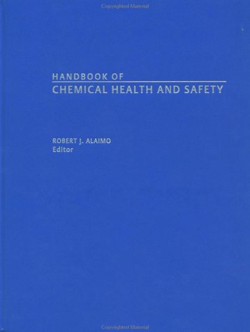 Handbook of Chemical Health and Safety (ACS handbooks)