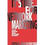 It's Time...for Network Marketing. The most remarkable form of free enterprise