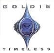 Goldie - Timeless