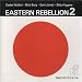 Eastern Rebellion, Vol. 2
