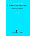 Click here to buy  Characteristics of Distributed-Parameter Systems: Handbook of... by A.G. Butkovskiy and L.M. Pustyl'nikov.