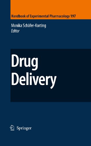 Drug Delivery: 197 (Handbook of Experimental Pharmacology)