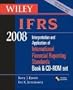 Wiley IFRS 2008, Book and CD-ROM Set: Interpretation and Application of International Accounting and Financial Reporting Standards 2008