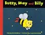 Buzzy, May and Billy