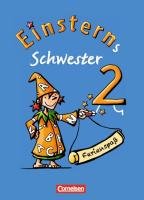 Cornelsen Verlag Einsterns Schwester - Sprache und Lesen: 2. Schuljahr - Ferienspa&szlig; mit Lola: Arbeitsheft. Beilage mit farbigen Klebestickern