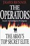 The Operators - Inside 14 Intelligence Company - The Army's Top Secret Elite