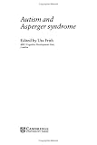 Autism and Asperger Syndrome