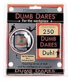 Dumb Dares to liven up the workplace