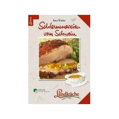 Schlemmereien vom Schwein - Landk�che