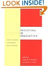 Investing in Innovation: Creating a Research and Innovation Policy That Works