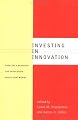Investing in Innovation: Creating a Research and Innovation Policy That Works