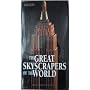 THE GREAT SKYSCRAPERS OF THE WORLD