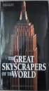 THE GREAT SKYSCRAPERS OF THE WORLD